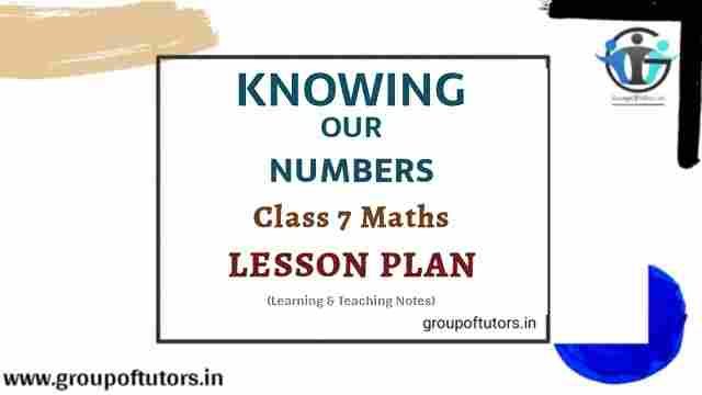 Knowing Our Numbers Lesson Plan Mathematics
