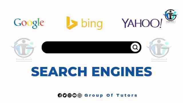 SEARCH ENGINES (Search-Engines-ICT-File-PDF-for-B.Ed-group-of-tutors-ICT-Notes-B.Ed-PracticalFiles)